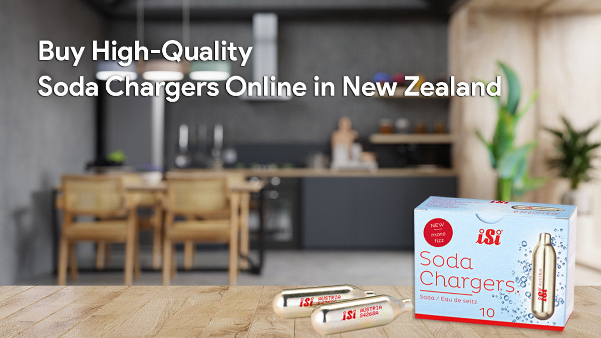 Buy High-Quality Soda Chargers Online in New Zealand
